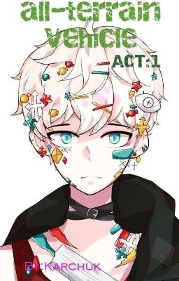 Вездеход: 1 Акт 