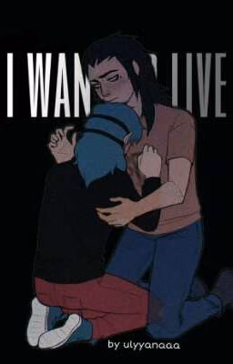 i want to live