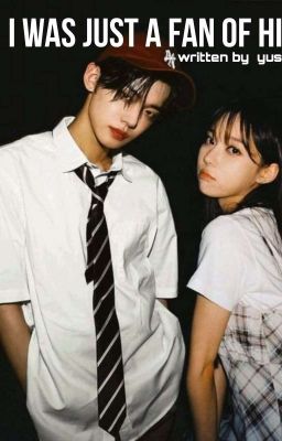 I was just a fan of his