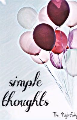 simple thoughts