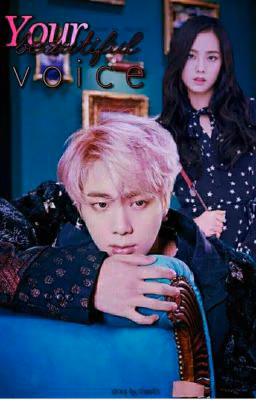 Your beautiful Voice