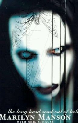 Долгий, трудный путь из ада.- Мэрилин Мэнсон