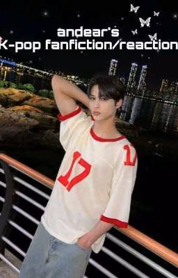 ☆彡 𝗔𝗻𝗱𝗲𝗮𝗿'𝘀 𝗸-𝗽𝗼𝗽 𝗳𝗮𝗻 𝗳𝗶𝗰𝘁𝗶𝗼𝗻/𝗿𝗲𝗮𝗰𝘁𝗶𝗼𝗻 ミ☆