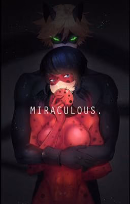MIRACULOUS 