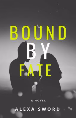 Bound by fate