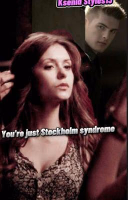 You're just Stockholm syndrome