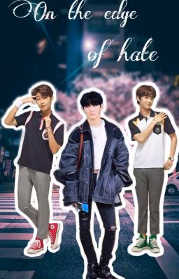 На Краю Ненависти (The Boyz)