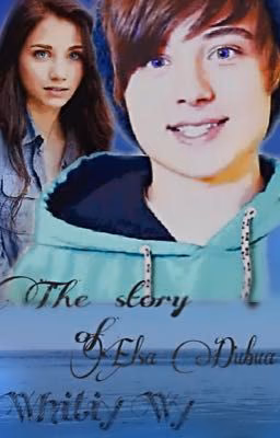 The story of Elsa Dubua