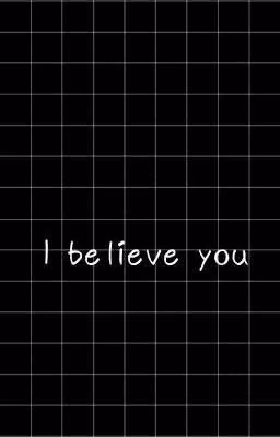 I believe you
