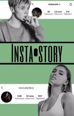 Insta•story||Nick Austin