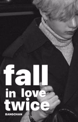 fall in love twice|влюбится дважды|