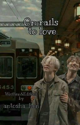 on rails to love