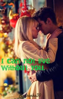 I can not live without you... / Я Не Смогу Без Тебя | ♡ Фанфик
