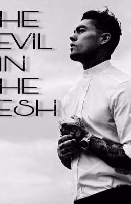 THE DEVIL IN THE FLESH