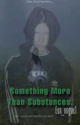 Something more than substances.|kai angel