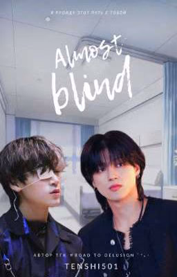 (Almost) blind 