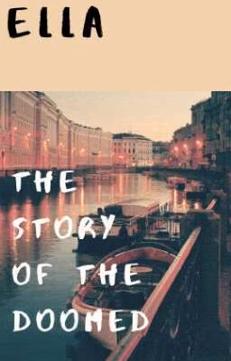 The story of fhe doomed. [История обреченных]