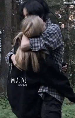 I'm alive