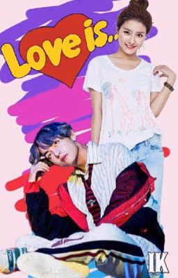 Love is...
