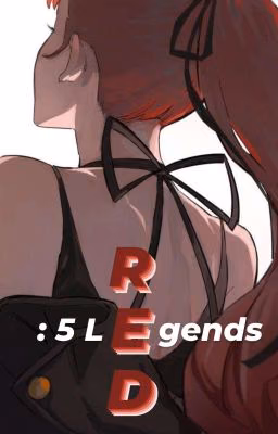 RED: 5 Legends