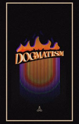 Dogmatism