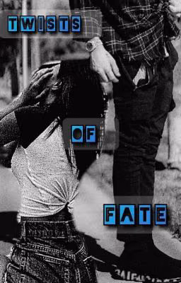 Twists of fate✨