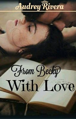 From Becky With Love || От Бекки, С Любовью