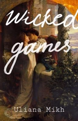 Wicked games