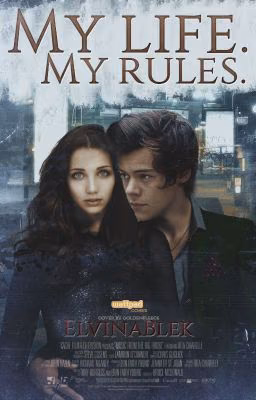My Life. My rules. || Harry Styles
