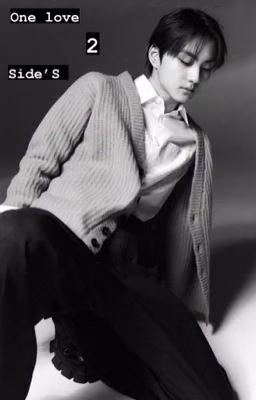 'one love-two side's'