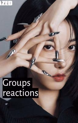 Groups reactions
