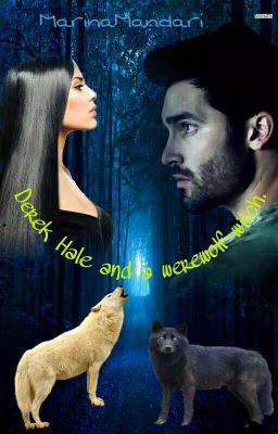 Derek Hale and a werewolf-witch.