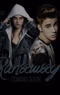 Runaway.
