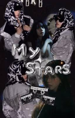 My stars