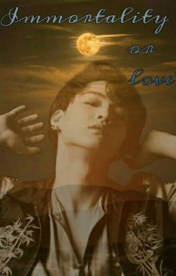 Бессмертие или любовь?