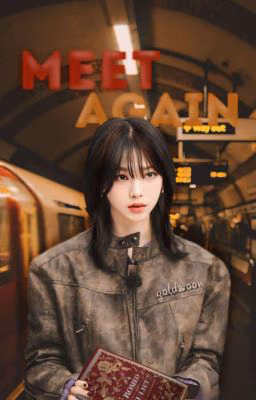 meet again