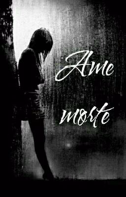 Ame morte ( Крипипаста )