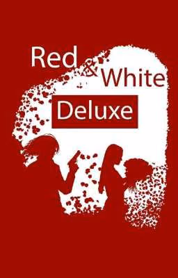 КРАСНОЕ И БЕЛОЕ DELUXE