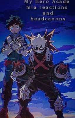 •°★My Hero Academia reactions and headcanons★°•