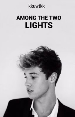 Among The TWO LIGHTS