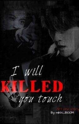 Я Убью Тебя Касанием