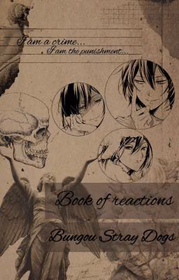 «Bungou Stray Dogs» - Reaction [Завершена]