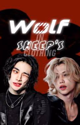 Wolf in Sheep's clothings