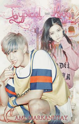 Typical Love~