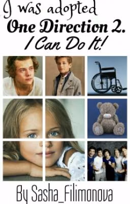 Меня удочерили One Direction 2. I can Do It!