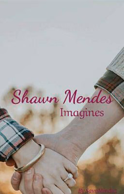 Shawn Mendes Imagines [RUS]