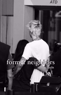 former neighbors