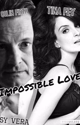 Impossible Love.
