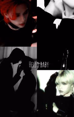 Hello, baby.