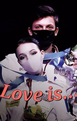 Love is...